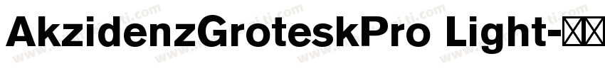 AkzidenzGroteskPro Light字体转换